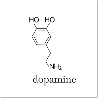 Dopamine (Black) Posters and Art